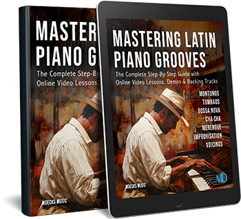Mastering Latin Piano Grooves – mDecks Music