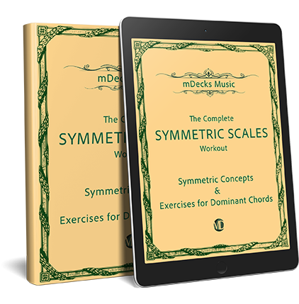 The Complete Symmetric Scales Workout – mDecks Music