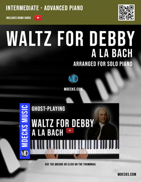 Waltz For Debby (A La Bach) Sheet Music – mDecks Music